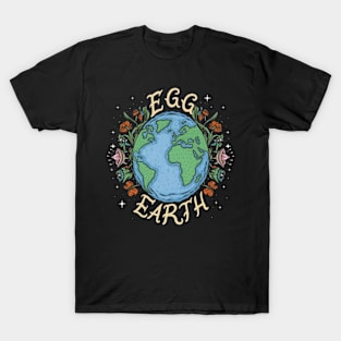 Earth is just and Egg tee T-Shirt